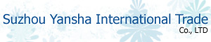 Suzhou Yansha International Trade Co. LTD